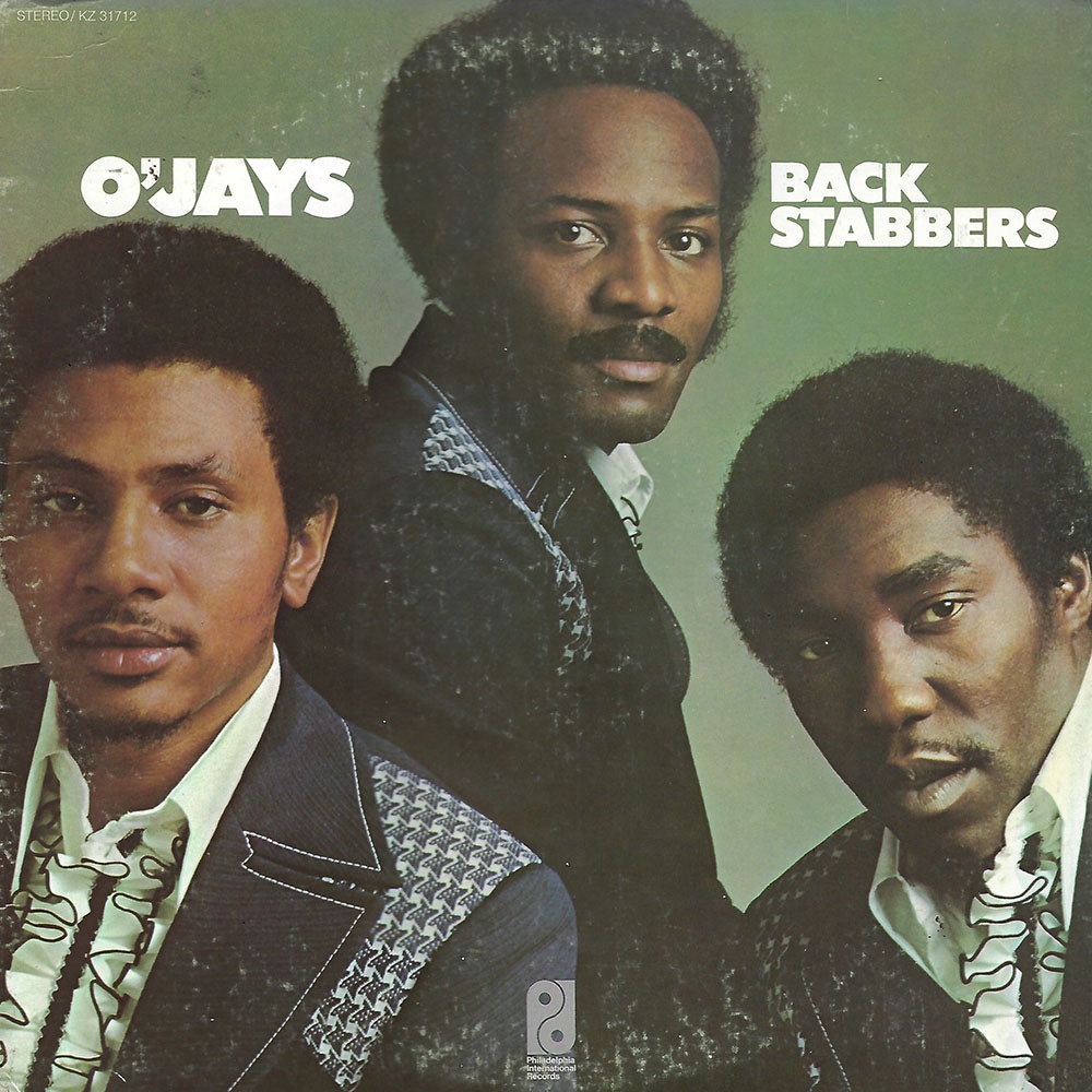 Back Stabbers – The O’Jays (1972)