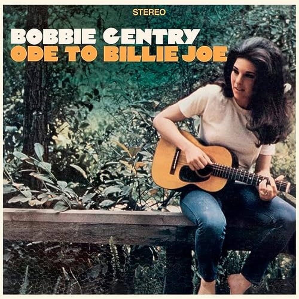 Ode To Billie Joe – Bobbie Gentry (1967)