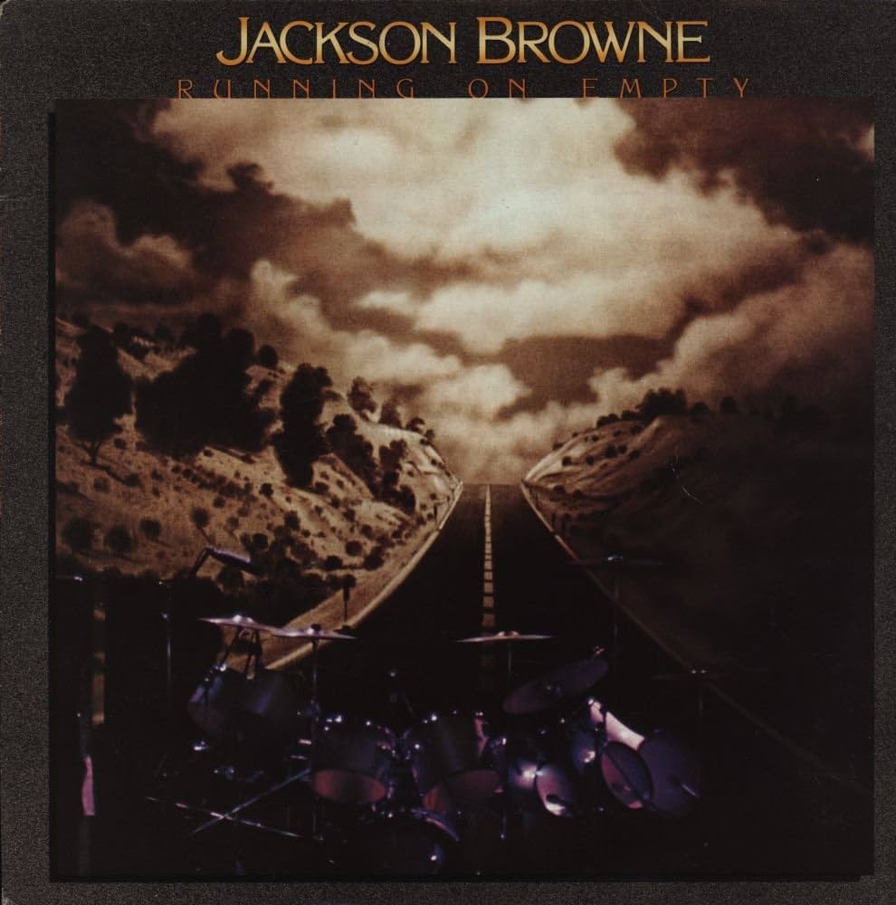 Running On Empty – Jackson Browne (1977)