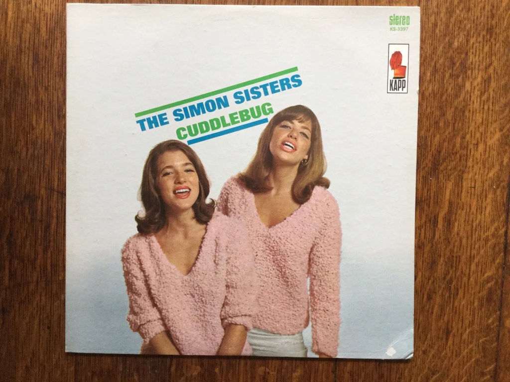 Cuddlebug (The Happiness Blanket) – The Simon Sisters (1966)