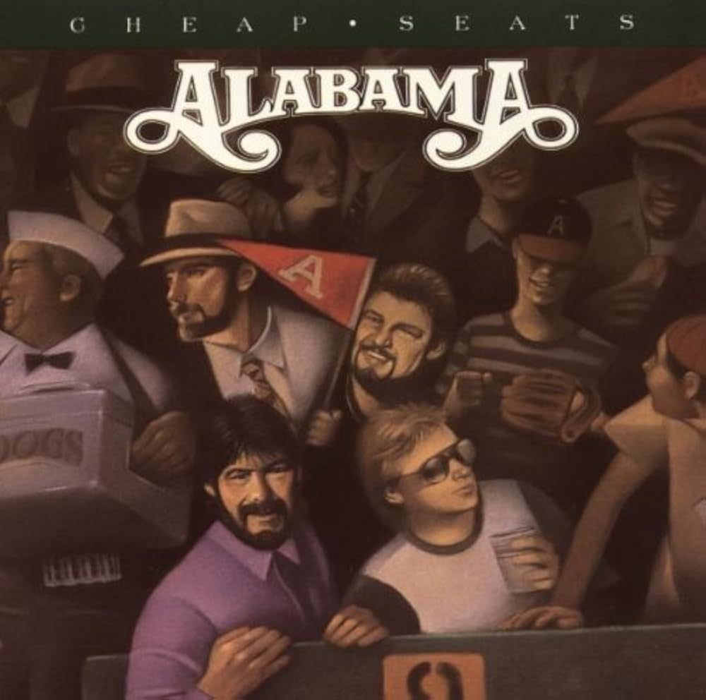 Cheap Seats · Alabama&nbsp;(1993)